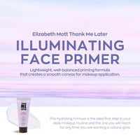 Thank Me Later Radiant Face Primer
