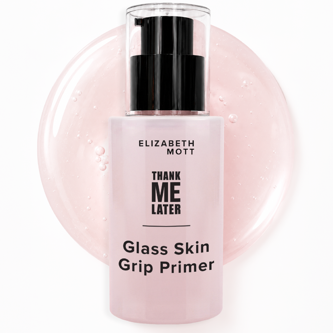 Thank Me Later Glass Skin Grip Face Primer