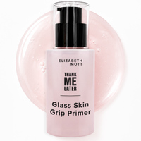 Thank Me Later Glass Skin Grip Face Primer