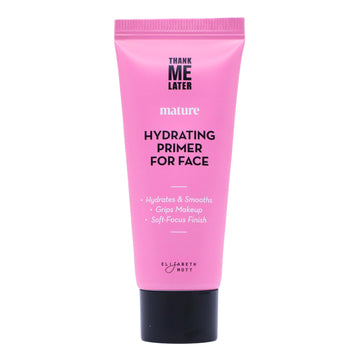 Thank Me Later Mature Hydrating Face Primer