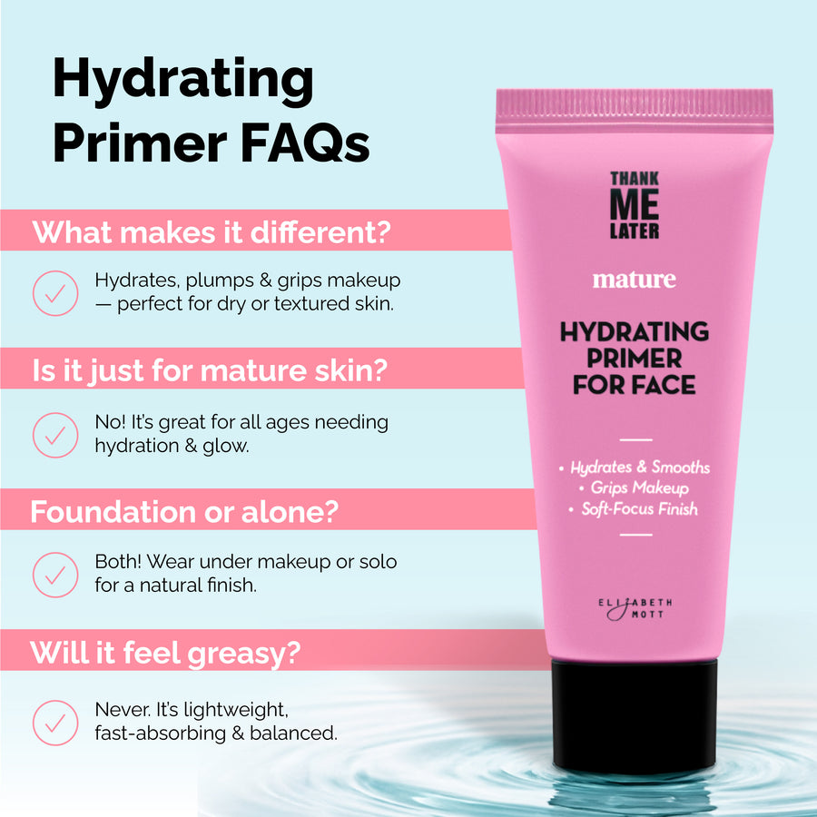 Thank Me Later Mature Hydrating Face Primer
