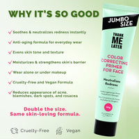 Thank Me Later Color Correcting Face Primer – Jumbo (60g)
