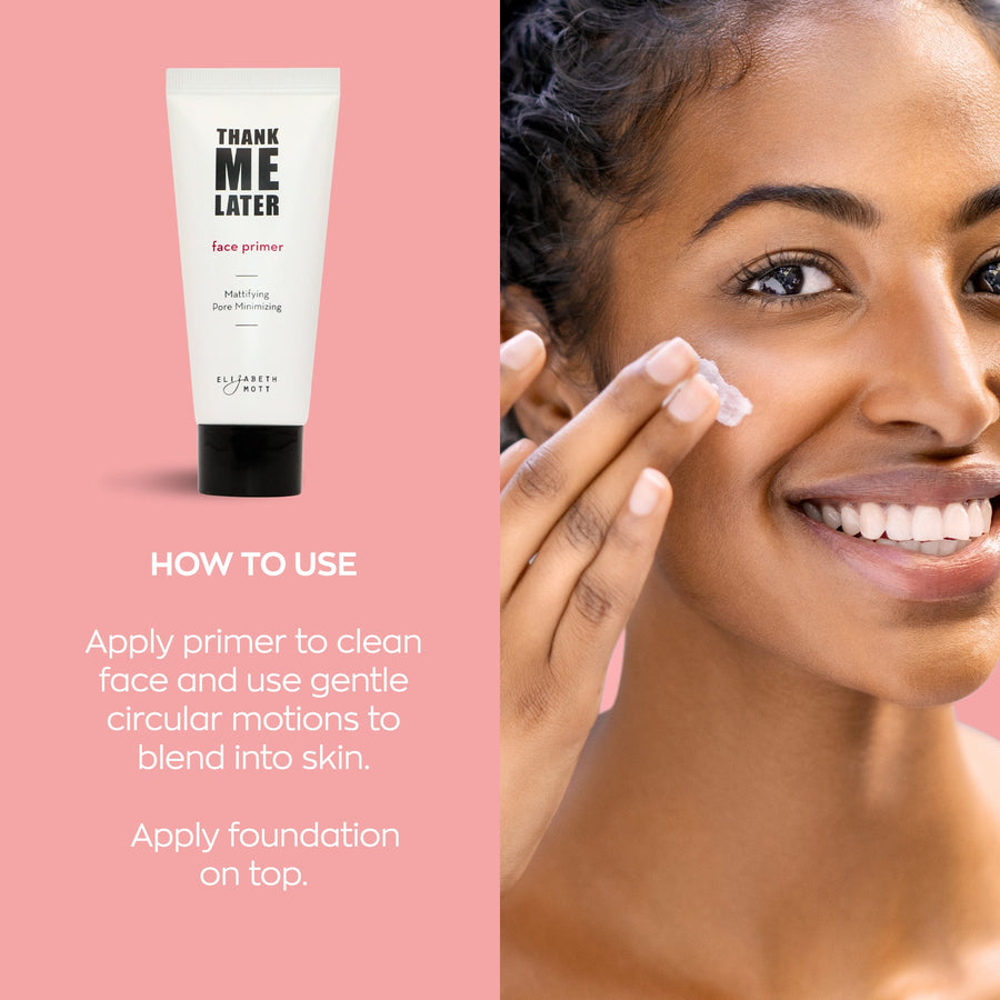 Thank Me Later Mattifying Face Primer