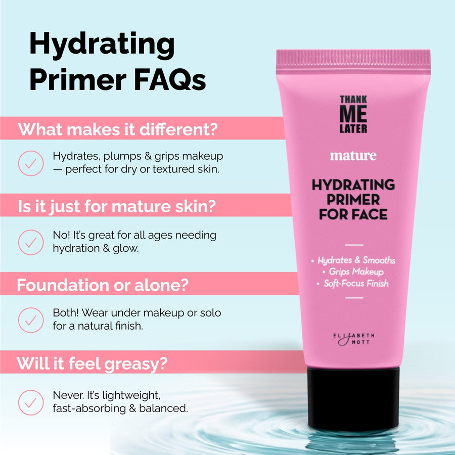 Thank Me Later Mature Hydrating Face Primer