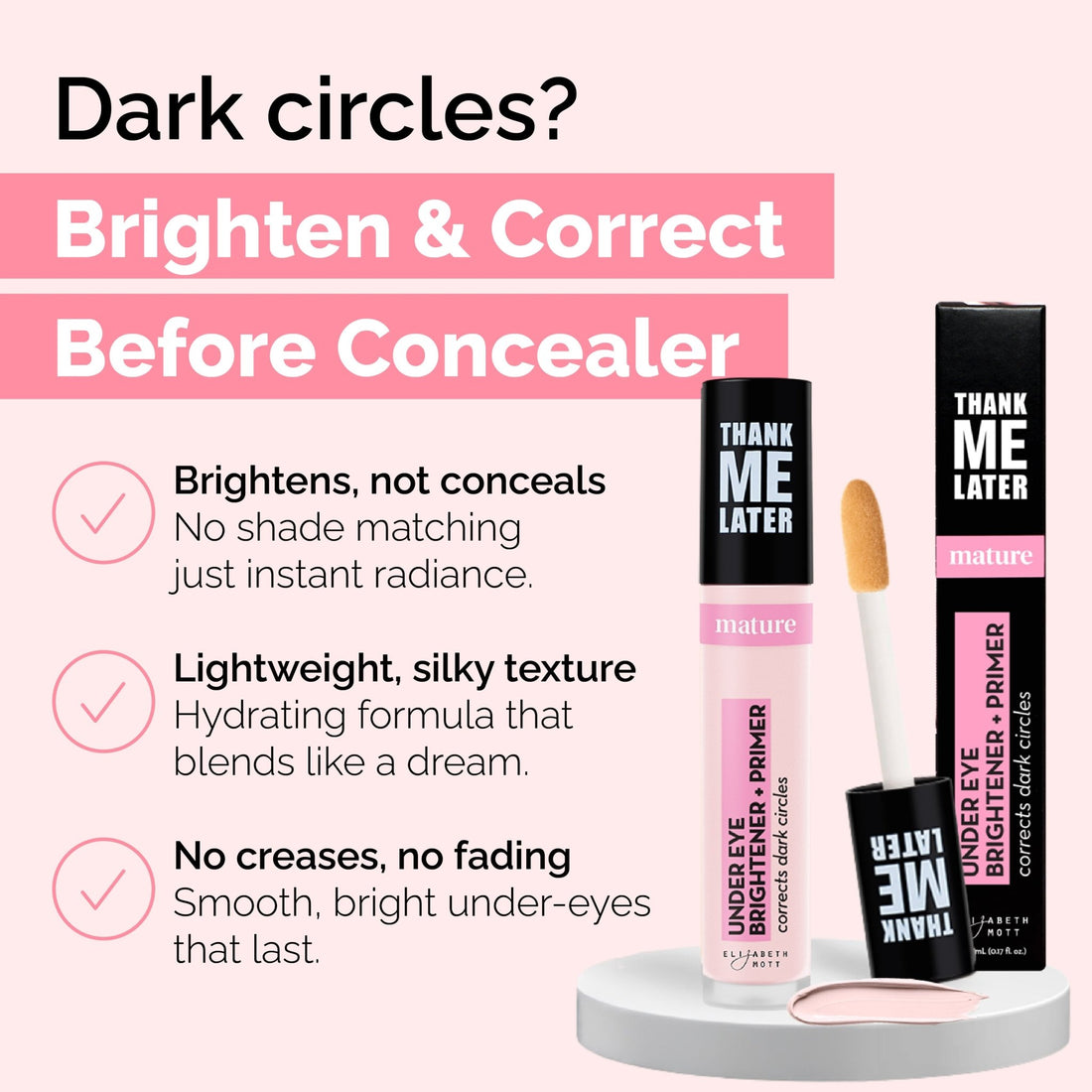 Thank Me Later Mature Under Eye Brightener & Primer