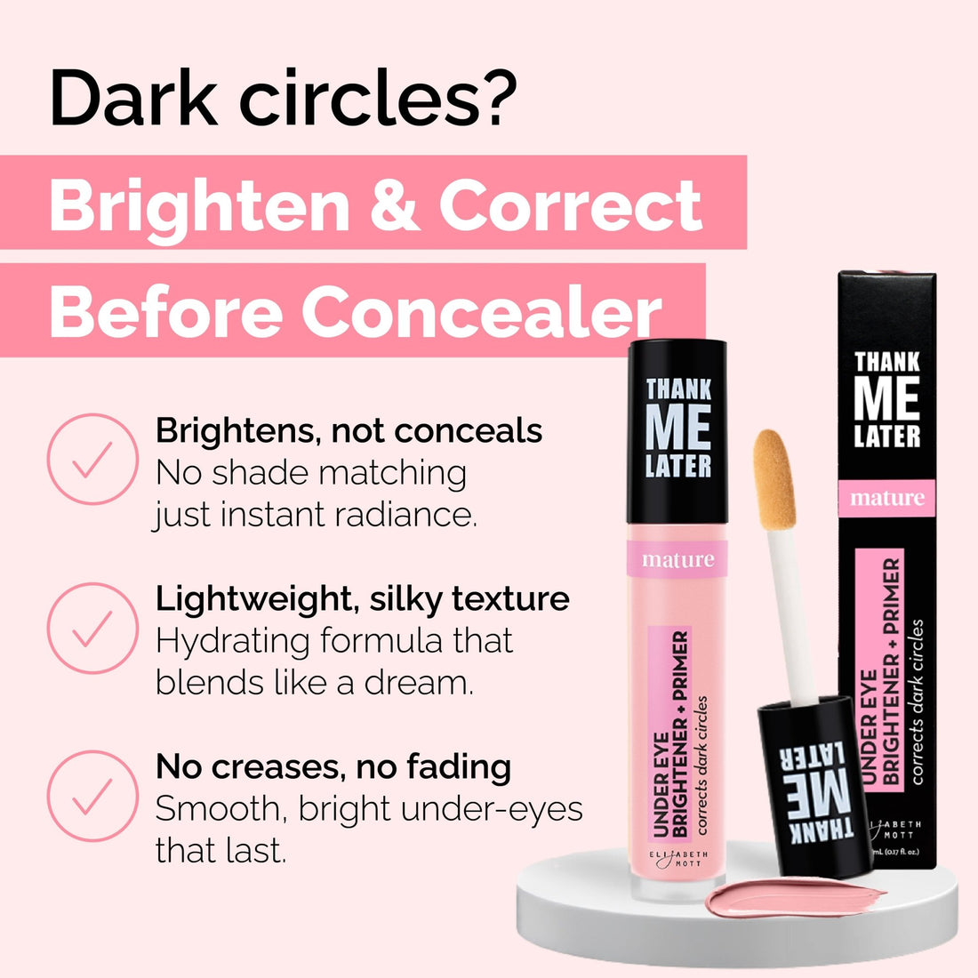 Thank Me Later Mature Under Eye Brightener & Primer