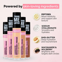 Thank Me Later Mature Under Eye Brightener & Primer
