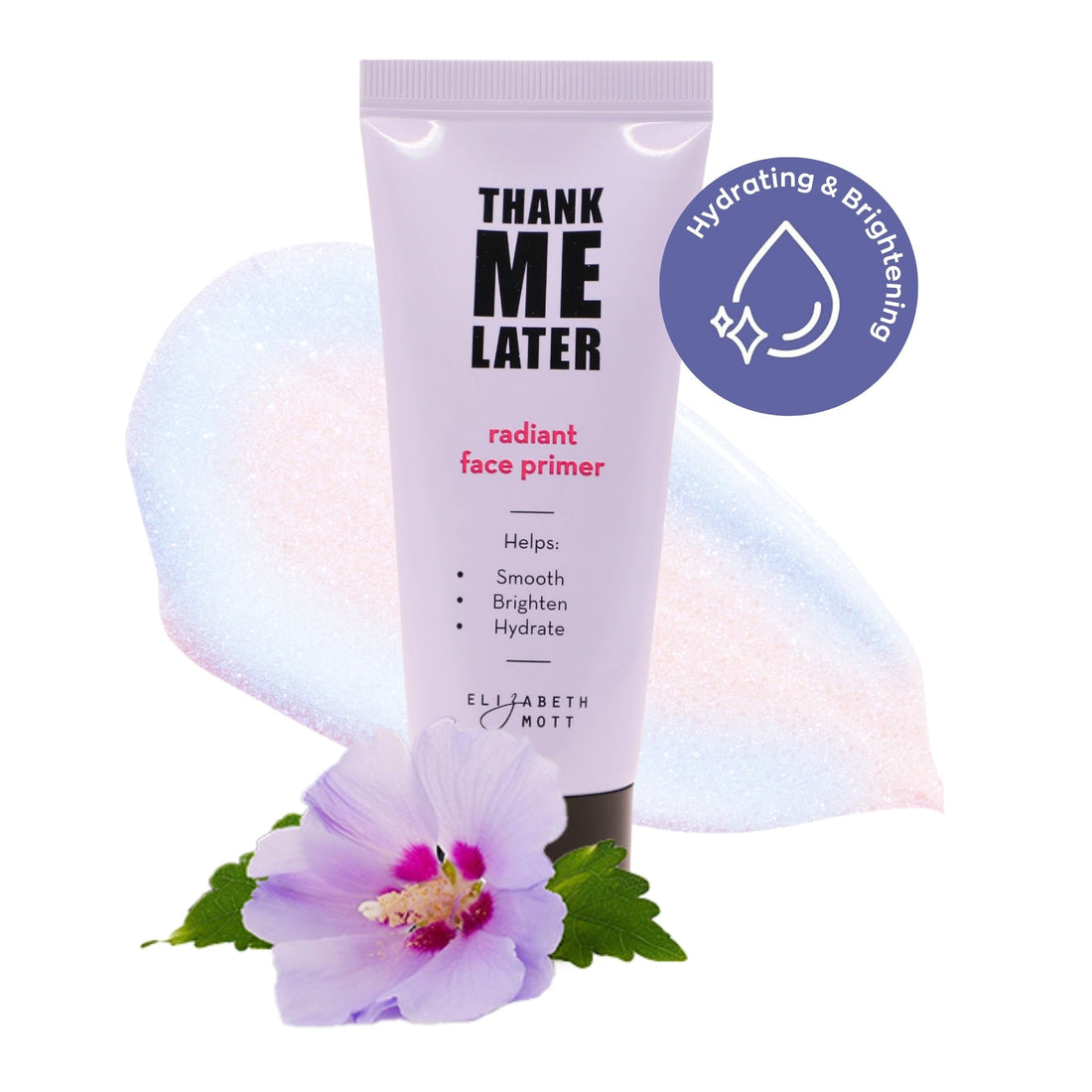 Thank Me Later Radiant Face Primer