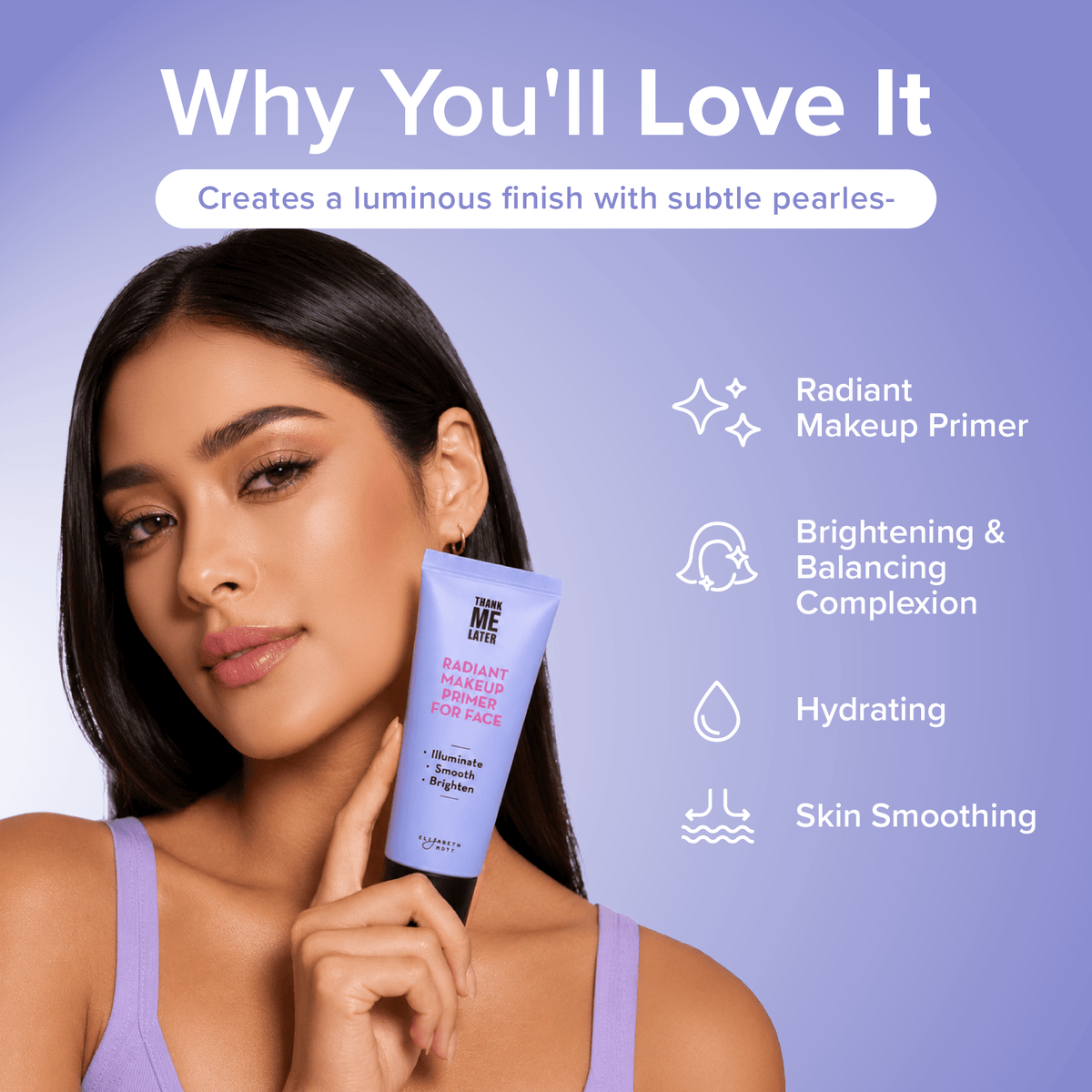 Thank Me Later Radiant Face Primer