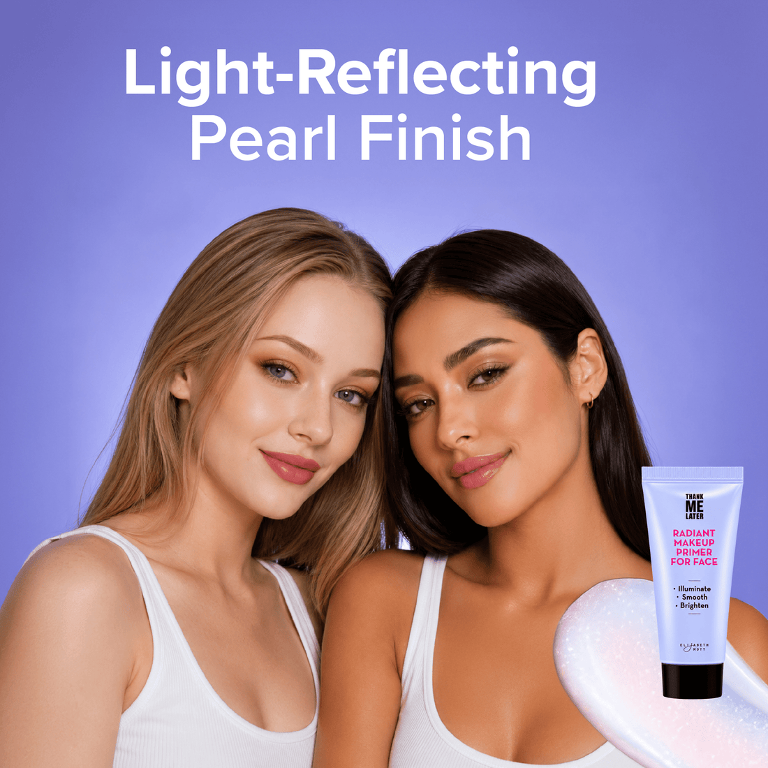 Thank Me Later Radiant Face Primer