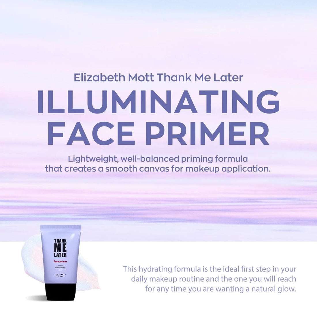 Thank Me Later Face Primers