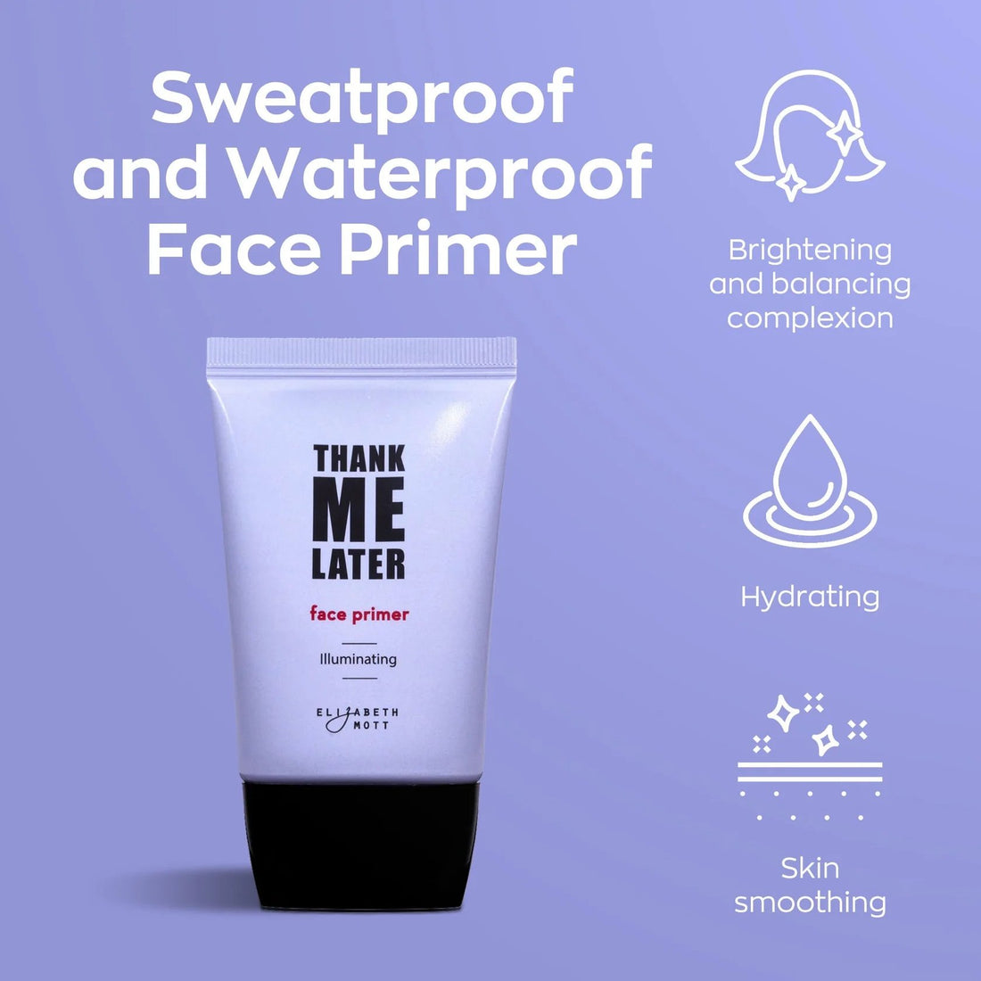 Thank Me Later Face Primers