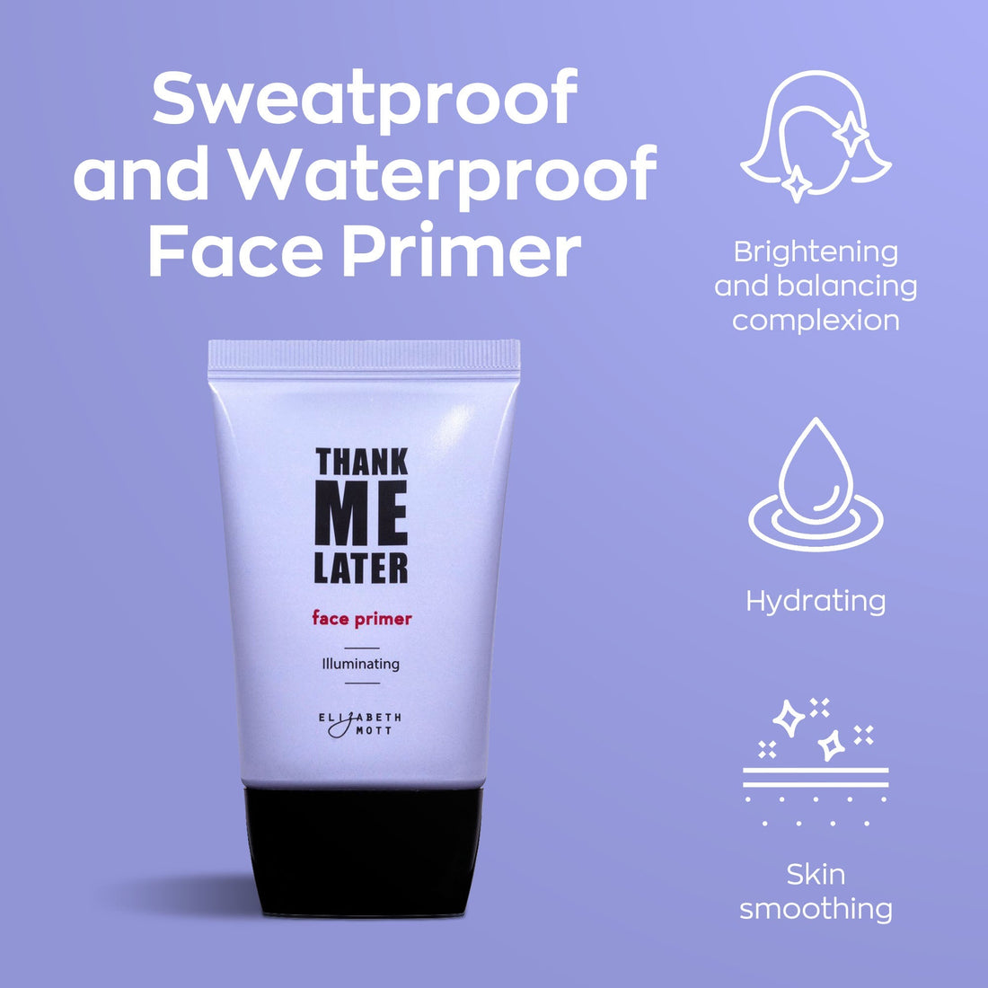 thank me later face primer (illuminating)