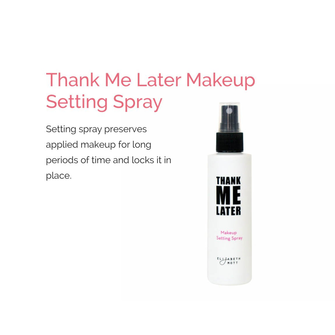 thank me later setting spray