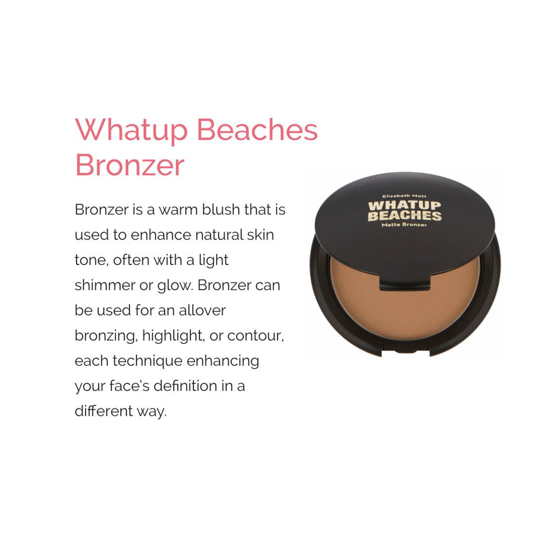 whatup beaches bronzer